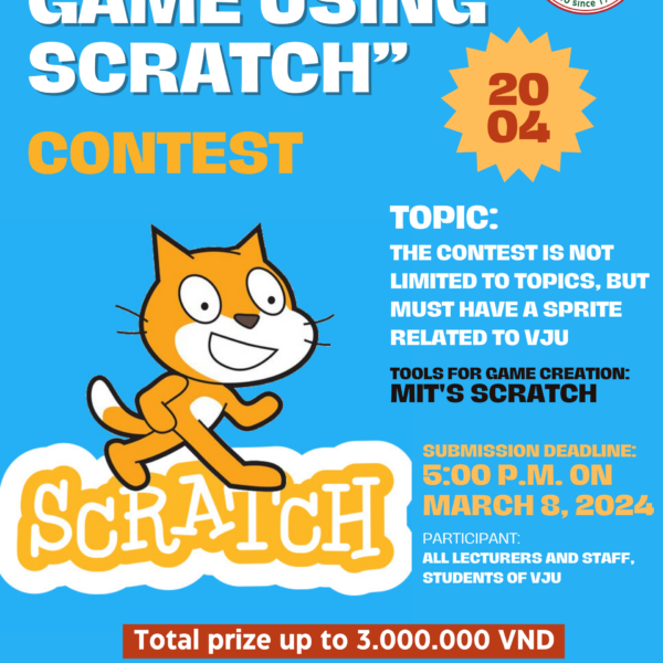 JOIN THE CONTEST CREATING A GAME USING SCRATCH – CHANCE TO RECEIVE PRIZES UP TO 3,000,000 VND