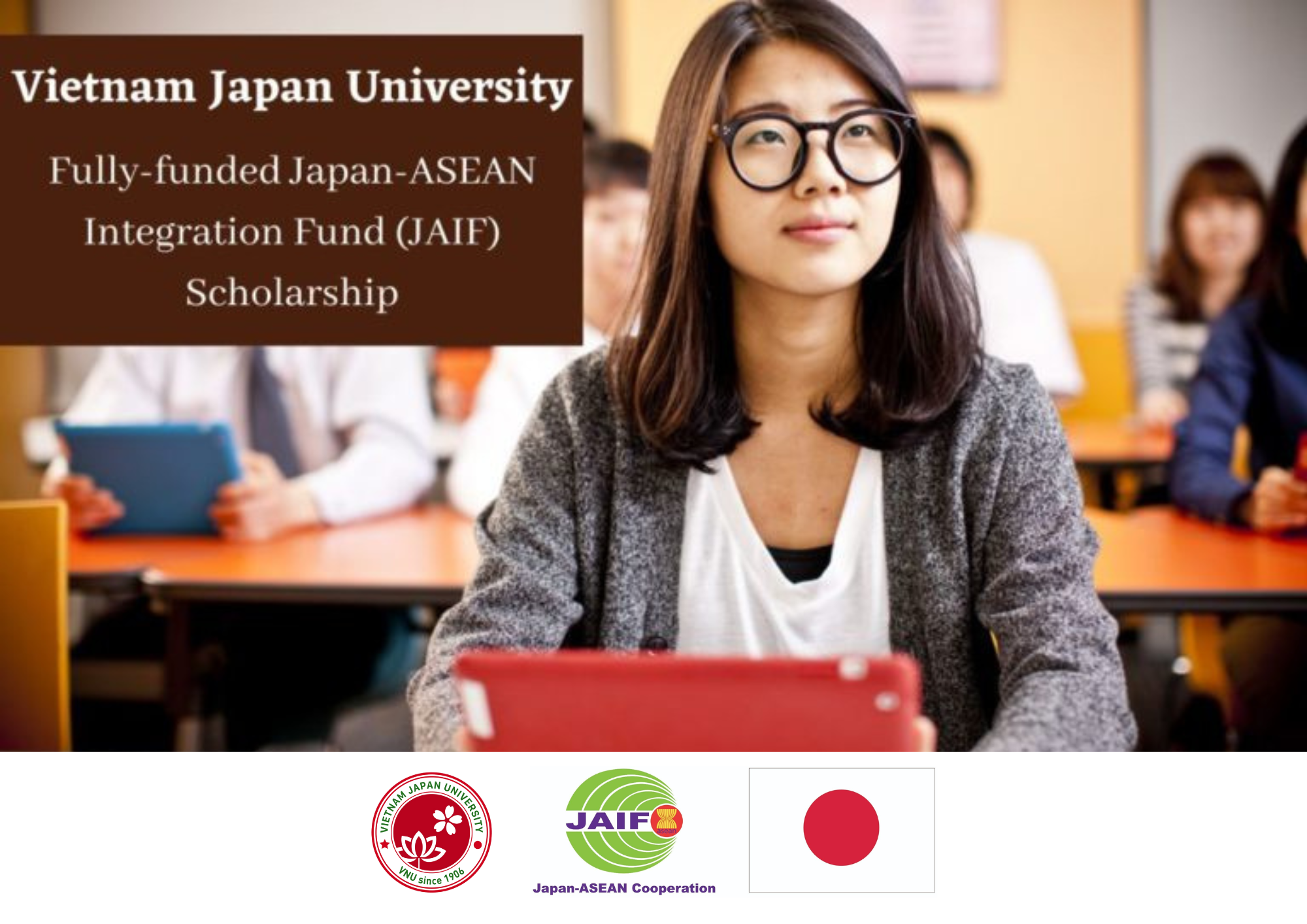 [ABOUT JAIF SCHOLARSHIP AT VJU] - VNU Vietnam Japan University
