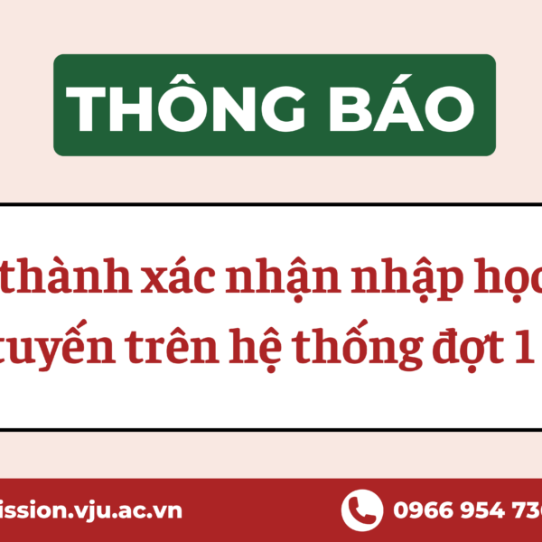 [LƯU Ý] – THÍ SINH TRÚNG TUYỂN CẦN XÁC NHẬN NHẬP HỌC TRÊN HỆ THỐNG