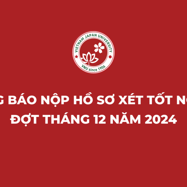 THÔNG BÁO NỘP HỒ SƠ XÉT TỐT NGHIỆP ĐỢT THÁNG 12 NĂM 2024