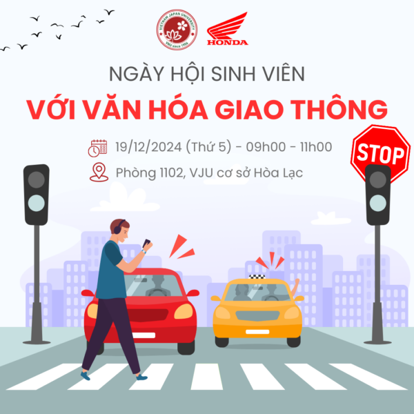 [THÔNG BÁO] – NGÀY HỘI SINH VIÊN VỚI VĂN HÓA GIAO THÔNG 2024