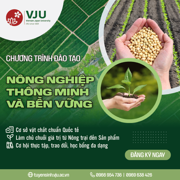 Ngành Nông nghiệp thông minh và bền vững (ESAS) tại VJU: Đón đầu kỷ nguyên nông nghiệp công nghệ cao chuẩn Nhật Bản cùng cơ hội học bổng hấp dẫn