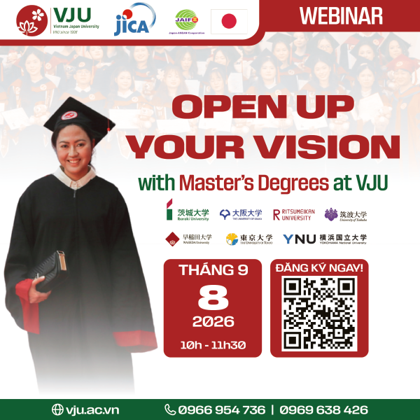 HỘI THẢO: OPEN UP YOUR VISION WITH MASTER’S DEGREE AT VJU